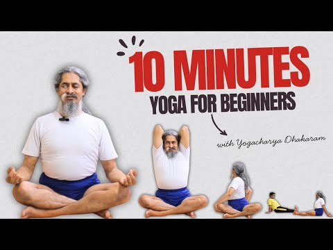 10-Minute Yoga for Beginners | Morning Yoga Routine | Yogacharya Dhakaram Ji #MorningYoga