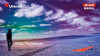 Kilas Perjalanan