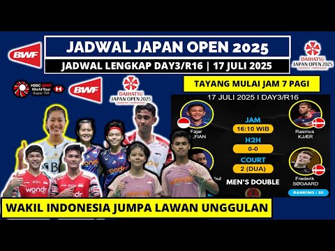 Jadwal 16 Besar Japan Open 2025 Hari ini: 8 Wakil Indonesia Bertanding di R16 | Tayang Jam 7 Pagi