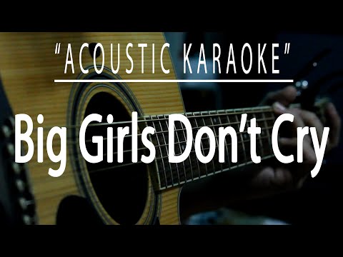 Big girls don’t cry – Fergie (Acoustic karaoke)