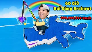 Huy Lơ Thử Thách 60 Giờ Bơi Cùng Brainrot Và Mở Khóa PET SECRET Cùng Với Brainrot Siêu HIếm ?