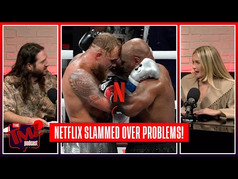 Jake Paul Kicks Tyson's A** & Netflix Problems Continue | The TMZ Podcast