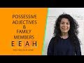 Possessive Pronouns and Family Terms