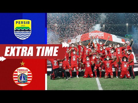 Persib Bandung 1-2 Persija Jakarta [Final Leg 2 Piala Menpora 2021] | Extra Time