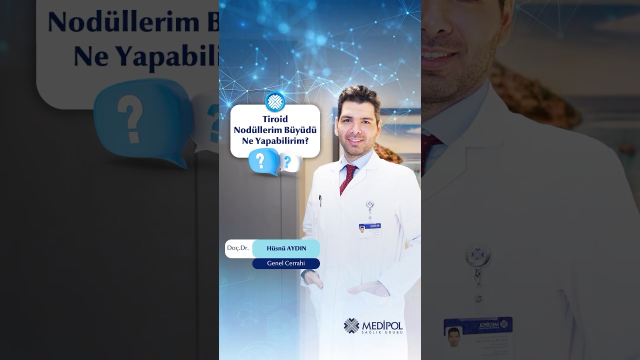 Tiroit Nodülü Büyümesi Ne Anlama Gelir?