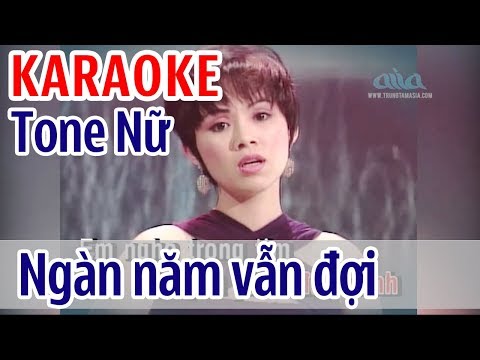 Ngàn Năm Vẫn Cô Đơn KARAOKE – Tone Nữ | Asia Karaoke Beat Chuẩn