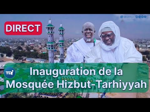 🔵Inauguration Mosquée et Grand Ziar Hizbut-Tarqiyyah