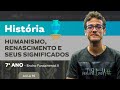 Mudanças e Ideias do Renascimento