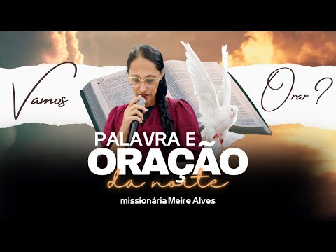 Palavra e Oração- Tiago 5.7- Missionária Meire Alves
