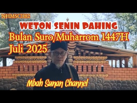 Primbon Weton Senin Pahing Bulan Suro/Muharam (Juli 2025)