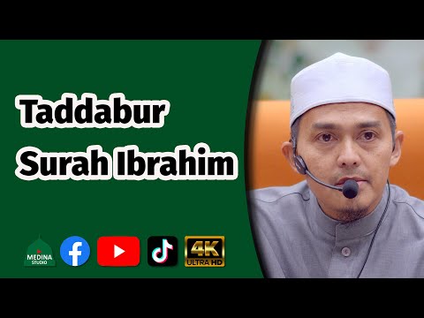 Ustaz Arfah Hosnani - Taddabur Surah Ibrahim | 4K