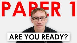Physics Paper 1 - Are You Ready?