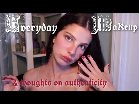 authenticity in art: chatty grwm/everyday makeup 🜼