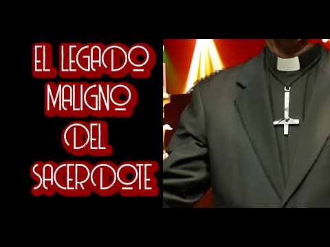 QUE SUCEDE CUANDO UN SACERDOTE SE VUELVE ADORADOR DEL DIABLO? / RELATO DE TERROR