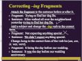 Recognizing and Correcting Sentence Fragments