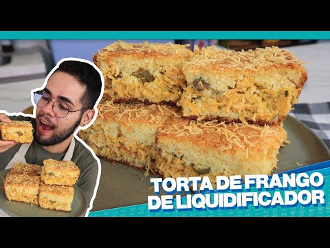 A MELHOR TORTA DE FRANGO DE LIQUIDIFICADOR QUE VOCÊ JÁ VIU | MASSA SUPER FOFINHA