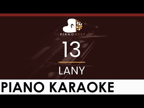 LANY – 13 – HIGHER Key (Piano Karaoke Instrumental)