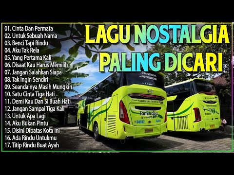 LAGU NOSTALGIA PALING DICARI - LAGU KENANGAN TEMAN PERJALANAN - KAU TERCIPTA BUKAN UNTUKKU #101