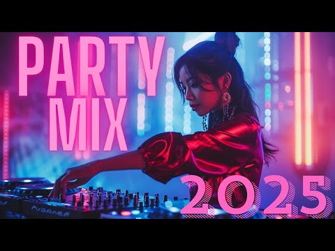 Club Mix 2025 | DJ Party Club Dance Music 2025 - Mashup & Remixes Of Popular Songs 2025 | CLUB 2025🔥