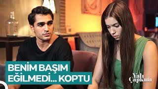 Baştan Sona Seyran #5: Kazım Ağa'nın Kızı Olmak Bazen Böyle Hissettiriyor | Yalı Çapkını