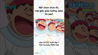 Một Jaian chưa đủ, một giàn giao hưởng Jaian thì sao? #Doraemon #Season13 #POPSKids