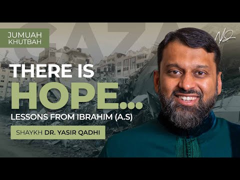 Lessons from the Life of Ibrahim A.S - Shaykh Dr. Yasir Qadhi