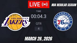 NBA LIVE! Philadelphia 76ers vs Los Angeles Lakers | March 26, 2026 | Sixers vs Lakers | 2K26