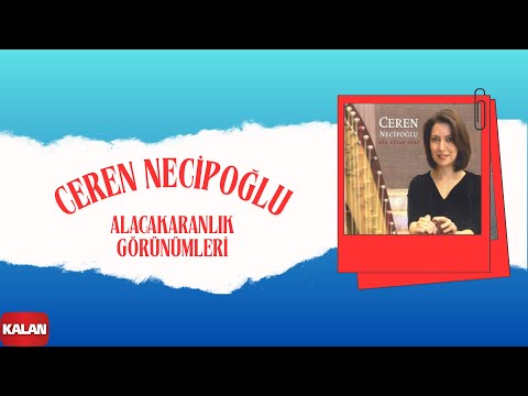 Ceren Necipoğlu - Alacakaranlık Görünümleri (Visions in Twilight) I Bir Kitap Gibi 2 © 2010