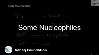Some Nucleophiles