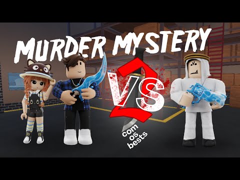 Murder Mystery com os bests - ROBLOX MM2