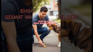 Andha Kutta aur Roti | A Lesson of Real Kindness That Will Touch Your Heart