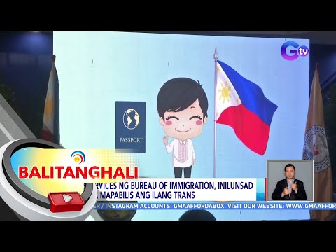 E Services Ng Bureau Of Immigration Inilunsad Para Mapabilis Ang Ilang