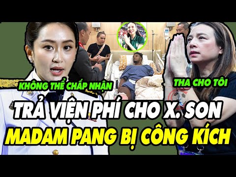 Madam Pang Bị CĐV Thái Lan Trục Xuất vì Trả Viện Phí Cho Xuân Son, Cả Châu Á Phẫn Nộ!