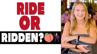 Would You Rather Ride or Get Ridden? | Shocking Girl Confessions