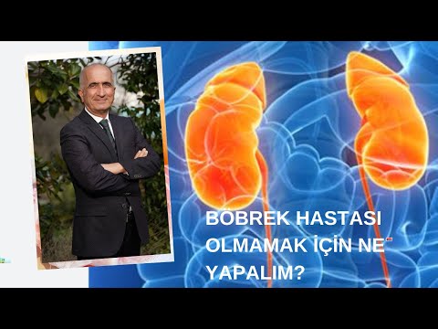 BÖBREK HASTASI OLMAMAK İÇİN NE YAPALIM?