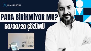 Hayatınızı Değiştirecek 3 Rakam: 50/30/20