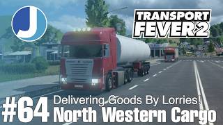 Freight Deliveries For The North West | Transport Fever 2 | Joepan | Episode 64