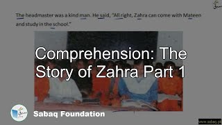 Comprehension: The Story of Zahra Part 1
