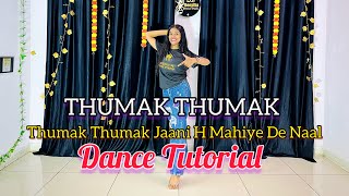 Thumak Thumak Jaani H Mahiye De Naal ( Instagram Trending Song ) - Step By Step - Dance Tutorial 