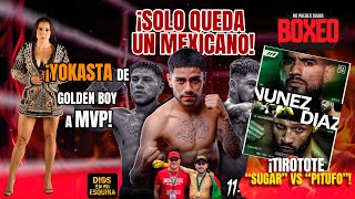 ¡Yokasta de Golden Boy a MVP! ¡TIROTOTE “Sugar” vs “Pitufo”! ¡Solo queda un MEXICANO!