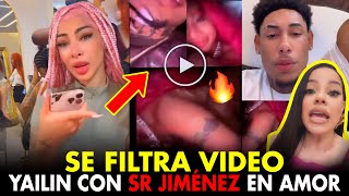 🚨UN LIO FEO! SE FILTRA VIDEO🔥 DE YAILIN CON EL SR JIMENEZ Y LA INSUPERABLE LE MANDA FUEG0