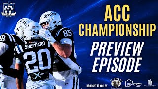 DUKE IS PLAYING FOR THE ACC CHAMPIONSHIP — BELIEVE IT