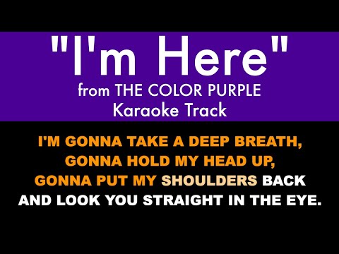 “I’m Here” from The Color Purple – Karaoke Track with Lyrics on Screen