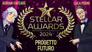 STELLAR AWARDS - 06 -  Miglior progetto futuro 2024
