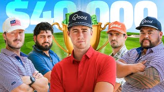 The $40,000 Good Good Cup | Ep 4