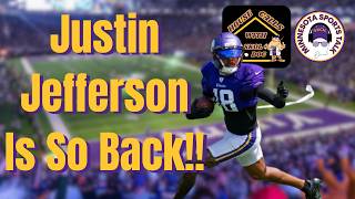 We Expect a Big Year From Justin Jefferson | Minnesota Vikings