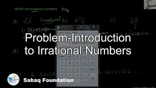 Problem-Introduction to Irrational Numbers