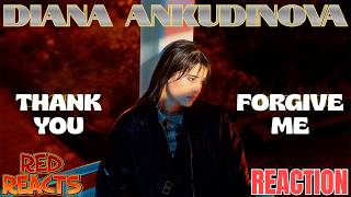 Red Reacts | Reaction To Diana Ankudinova (Диана Анкудинова) | Thank You, Forgive Me