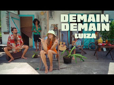 LUIZA - Demain, demain (CLIP OFFICIEL)