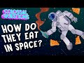 Space Food and Eating in Space
